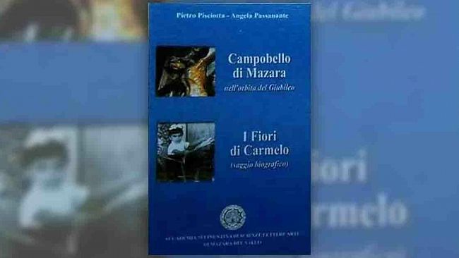Campobello, domani presentazione di “Campobello di Mazara nell’orbita del Giubileo” e “I Fiori di Carmelo”