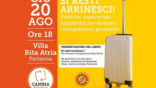 Partanna, “Si Resti Arrinesci”: pratiche, esperienze, possibilità per fermare l’emigrazione giovanile