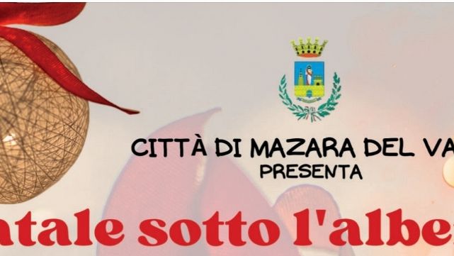 Mazara, al via oggi al programma Natale Sotto l’Albero 
