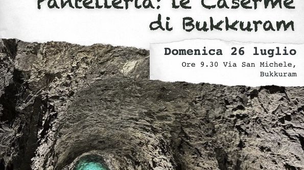 Pantelleria: tornano le passeggiate narrate alla scoperta delle Caserme di Bukkuram