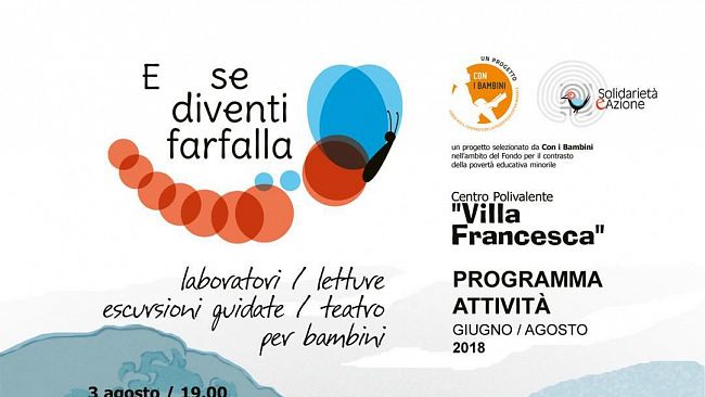 E se diventi farfalla. Teatro: Scilla E Cariddi