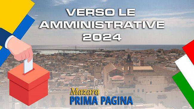 Mazara, Verso le Amministrative: giovedì 8 febbraio giornata decisiva
