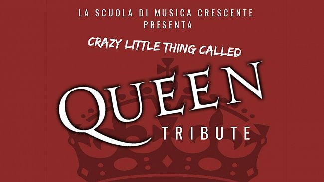 La scuola di musica Crescente presenta: “Crazy Little Queen Thing Called… Queen”