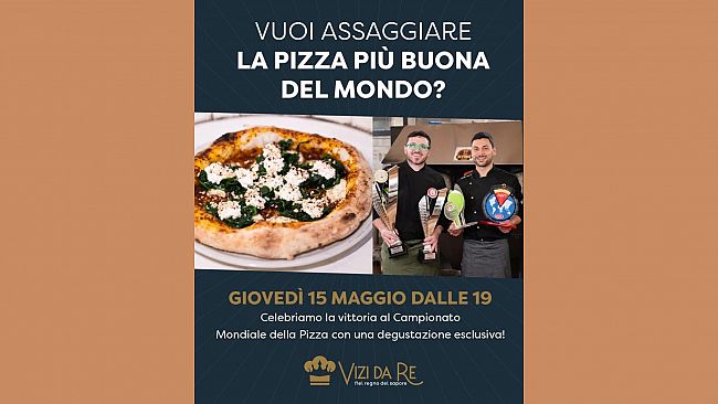 Vizi da Re festeggia la vittoria del Campionato del Mondo di Pizza