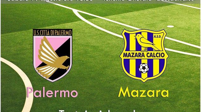 Calcio, Sabato 19 Agosto amichevole di lusso Palermo-Mazara