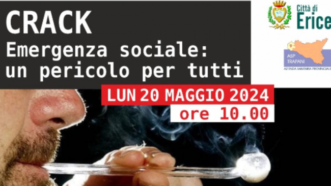 Erice, lunedì convegno dal titolo “Crack. Emergenza sociale: un pericolo per tutti”