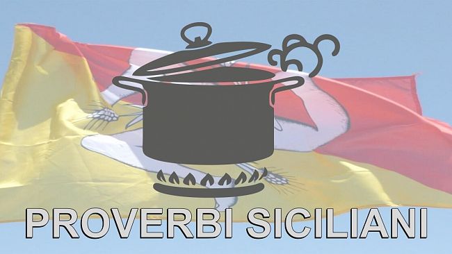 Proverbi siciliani: metti la pignata