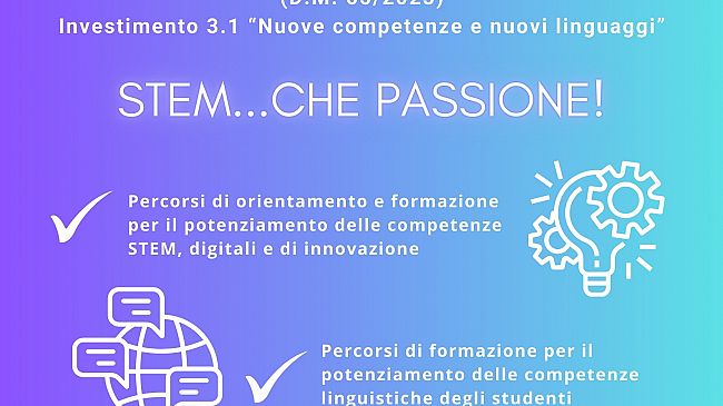 ​Al via il progetto “STEM…CHE PASSIONE!”: 21 percorsi formativi per studenti e docenti
