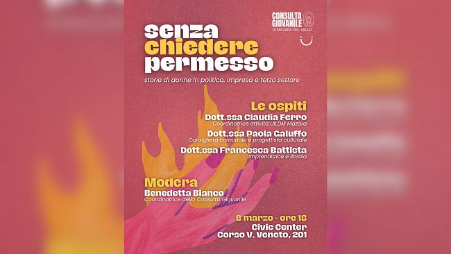 Mazara, “Senza chiedere permesso. Storie di donne in politica, impresa e terzo settore”. L'evento della Consulta giovani