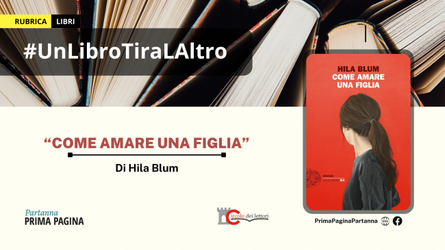 UnLibroTiraLAltro, viene presentato: “Come amare una figlia”