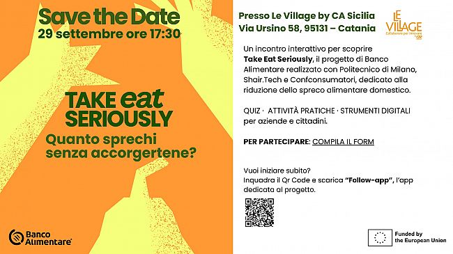 A Catania arriva “Take EAT Seriously”: la sfida interattiva contro lo spreco alimentare