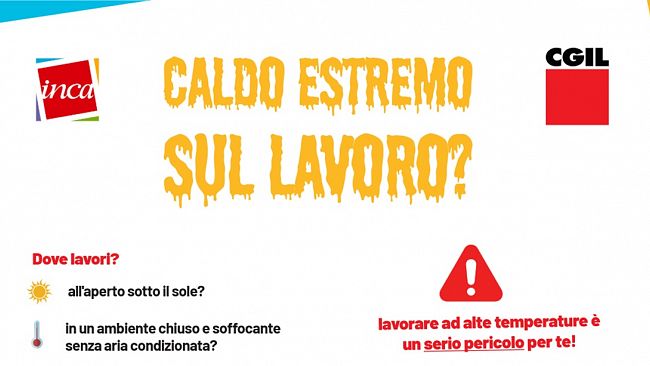Caldo estremo sul lavoro:  Fillea e Patronato Inca lanciano campagna contro il rischio microclimatico