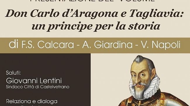 domani-al-teatro-selinus-la-presentazione-del-volume-don-carlo-daragona-e-tagliavia-un-principe-per-la-storia