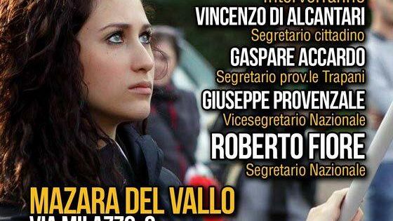 Domenica 10 dicembre alle 19.00 in via Milazzo 2, l`apertura ufficiale della sezione mazarese di Forza Nuova.