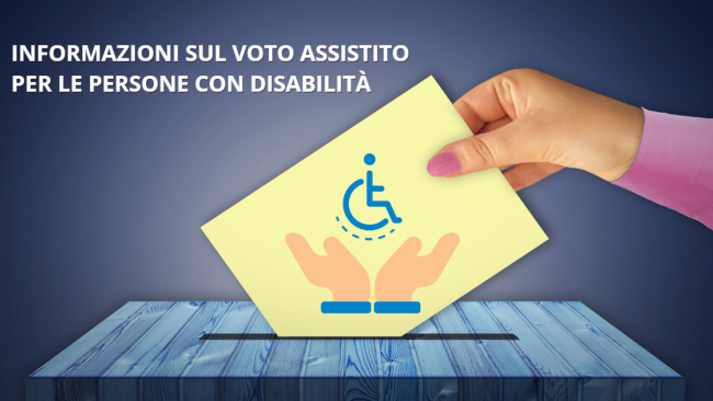 Elezioni amministrative - Voto assistito per le persone con disabilità