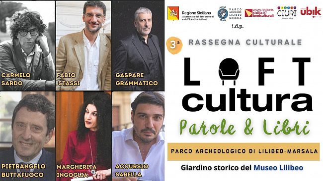 Marsala, al via il 17 luglio la terza edizione di “Loft Cultura – Parole e Libri”