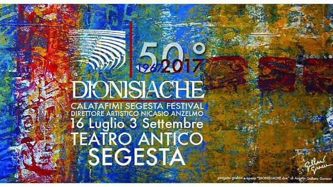Tutto pronto per il Calatafimi Segesta Festival – Dionisiache 2017