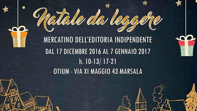 Marsala, “Natale da leggere”: l’editoria indipendente ad Otium