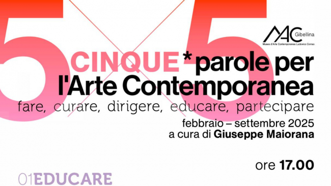 Gibellina, progetto 5x5: continua il secondo ciclo di incontri al Museo d'arte Contemporanea 