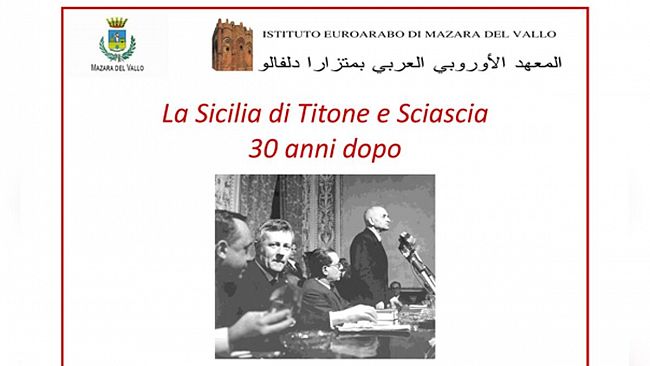 La Sicilia di Titone e Sciascia, 30 anni dopo
