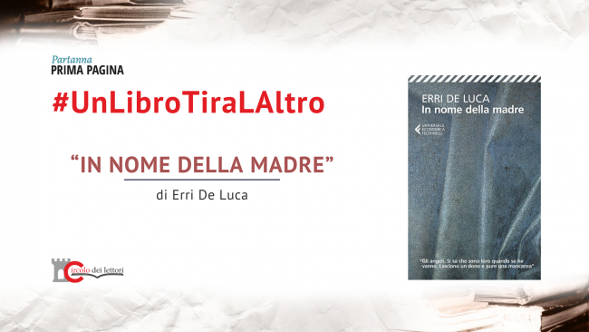 Per la rubrica “UnLibroTiraLAltro”, viene presentato: “In nome della madre”