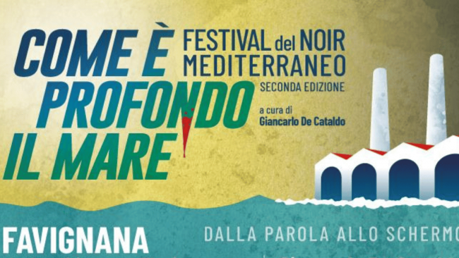 De Cataldo e Savatteri aprono la II edizione Festival letterario “Come è profondo il mare”