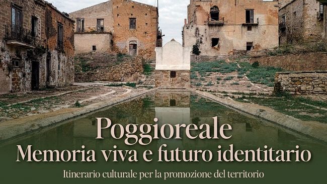 Poggioreale antica torna a vivere: cultura, memoria e identità nel cuore del Belice