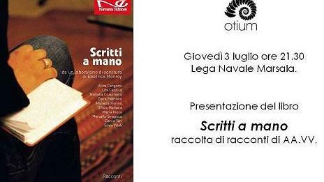 Alla Lega Navale si presenta la raccolta di racconti “Scritti a mano”