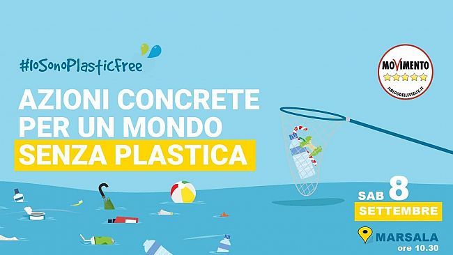 M5S: #IoSonoPlasticFree sbarca a Marsala e a Trapani, sabato 8 e domenica 9 settembre