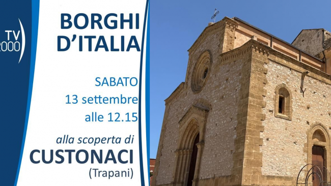 ​Il territorio di Custonaci protagonista del programma Tv “Borghi d’Italia”
