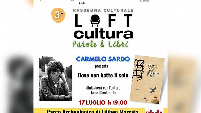 Parco Archeologico Lilibeo Marsala, il 17 luglio la terza edizione di “Loft Cultura