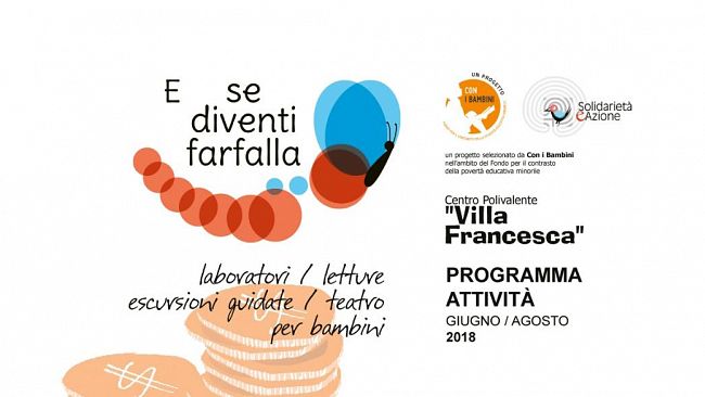 Progetto “E se diventi farfalla”, a Villa Francesca va in scena “La Pupattola”