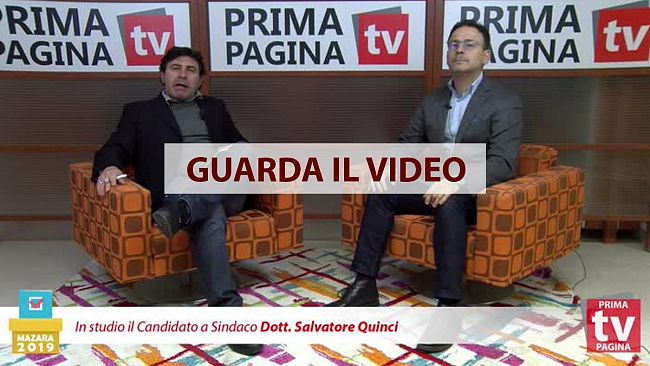 Intervista al candidato sindaco Salvatore Quinci