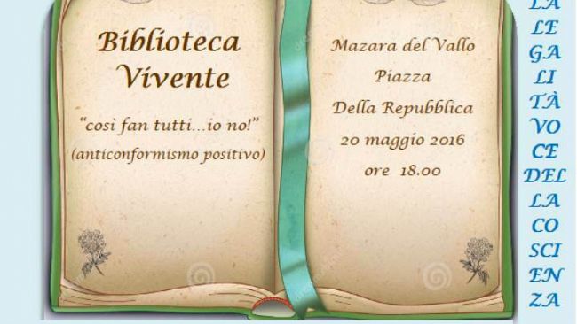 Biblioteca Vivente. “Così fan tutti… io no” Anticonformismo positivo