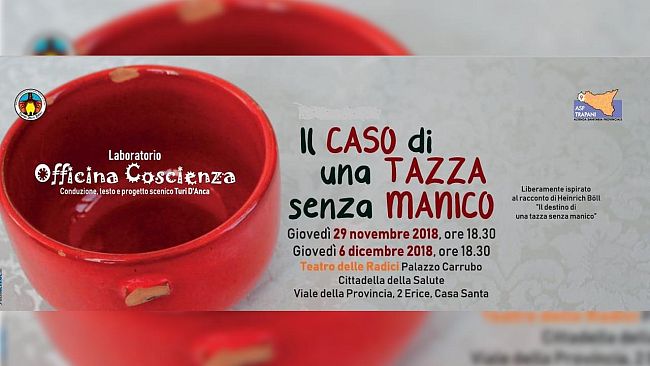 Domani prima nazionale a Trapani de “Il caso di una tazza senza Manico”