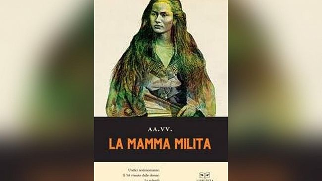 Il ‘68 e le donne: presentazione del libro “La mamma milita”