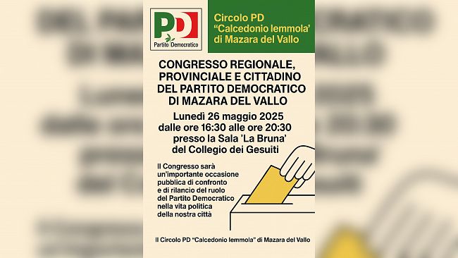 PD Mazara: lunedì 26 maggio il Congresso cittadino per il rinnovo degli organismi locali, provinciali e regionali