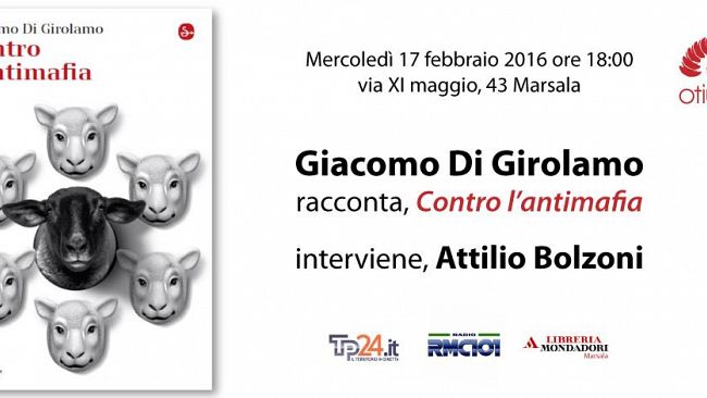 All’Associazione Culturale Otium Giacomo Di Girolamo racconta il suo “Contro l’antimafia”. Inteviene il giornalista Attilio Bolzoni.