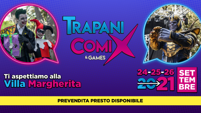 Trapani Comix and Games torna con tre giorni di Festival dal vivo