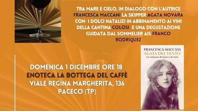 Paceco, torna la  l’originale degustazione eno-letteraria di Vino&Libri. Pimo appuntamento con Francesca Maccani