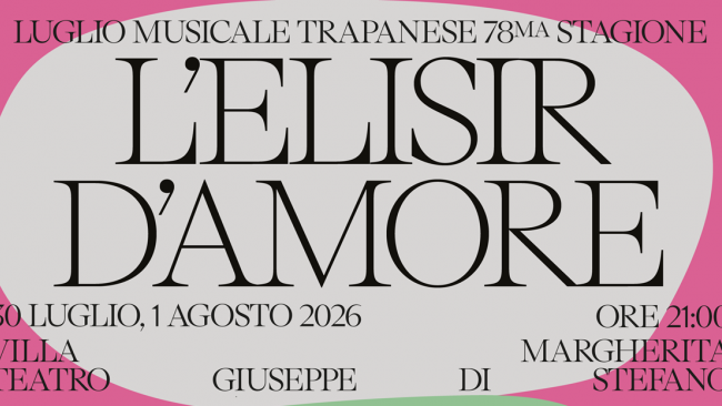“L’elisir d’amore” di Donizetti sul palco del Luglio Musicale Trapanese