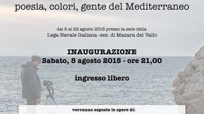 Mostra fotografica “Mare Nostrum, poesia, colori, gente del Mediterraneo”. Dall’8 al 23 agosto