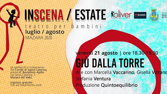 Mazara, In scena/estate –  Giù dalla torre