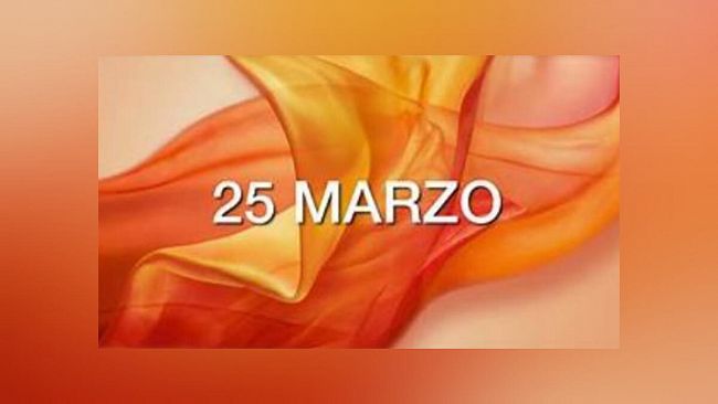 Accadde oggi: 25 Marzo 