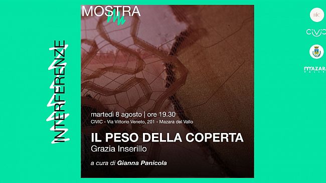 Verrà inaugurata giorno 8 agosto  presso il CIVIC, la mostra “Il peso della coperta