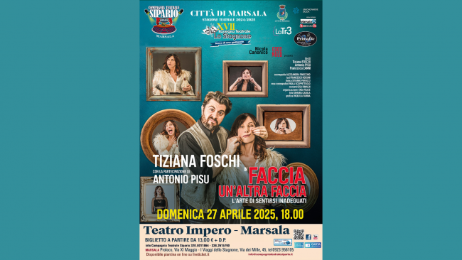Marsala, il 27 aprile lo spettacolo di Tiziana Foschi “Faccia un’altra Faccia”