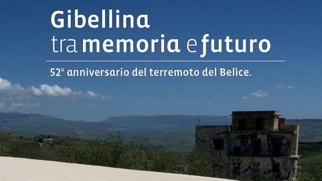 Gibellina: 52^ anniversario del terremoto nel Belice. Diverse le iniziative per non dimenticare