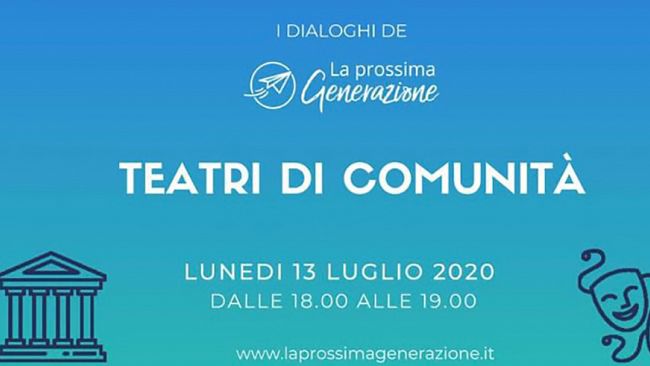 Ultime della sera: “Teatri e Comunità”