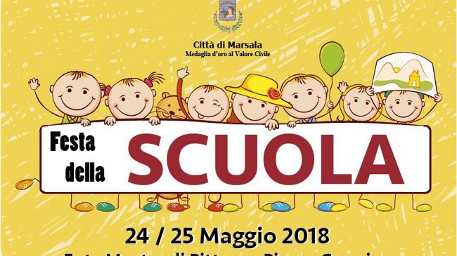 Marsala: Giovedì e venerdì prossimi, 24 e 25 maggio, la “Festa della Scuola” organizzata dall’Amministrazione Di Girolamo