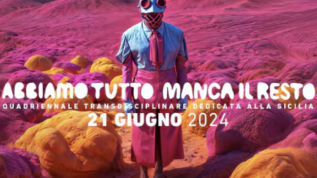 “Abbiamo tutto manca il resto”: il 21 giugno ha inaugurato la nuova mostra di Farm Cultural Park dedicata alla Sicilia 